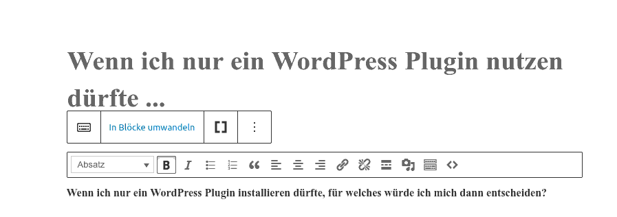 Den WordPress classic Block in Gutenberg Blöcke umwandeln